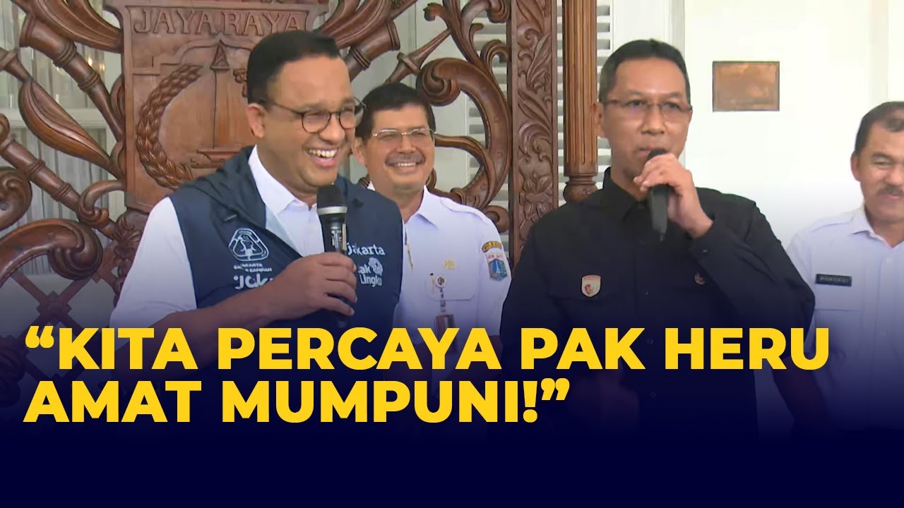 [Full] Pernyataan Anies dan Heru Pj Gubernur DKI Terpilih Usai Bertemu