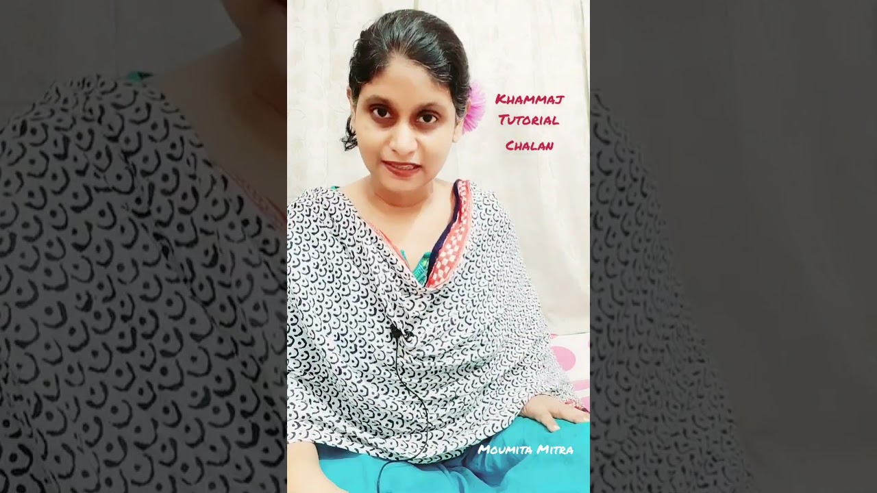 Raag Khamaj| Tutorial | Tintal | Thumri | Tappa| Notation | Moumita Mitra