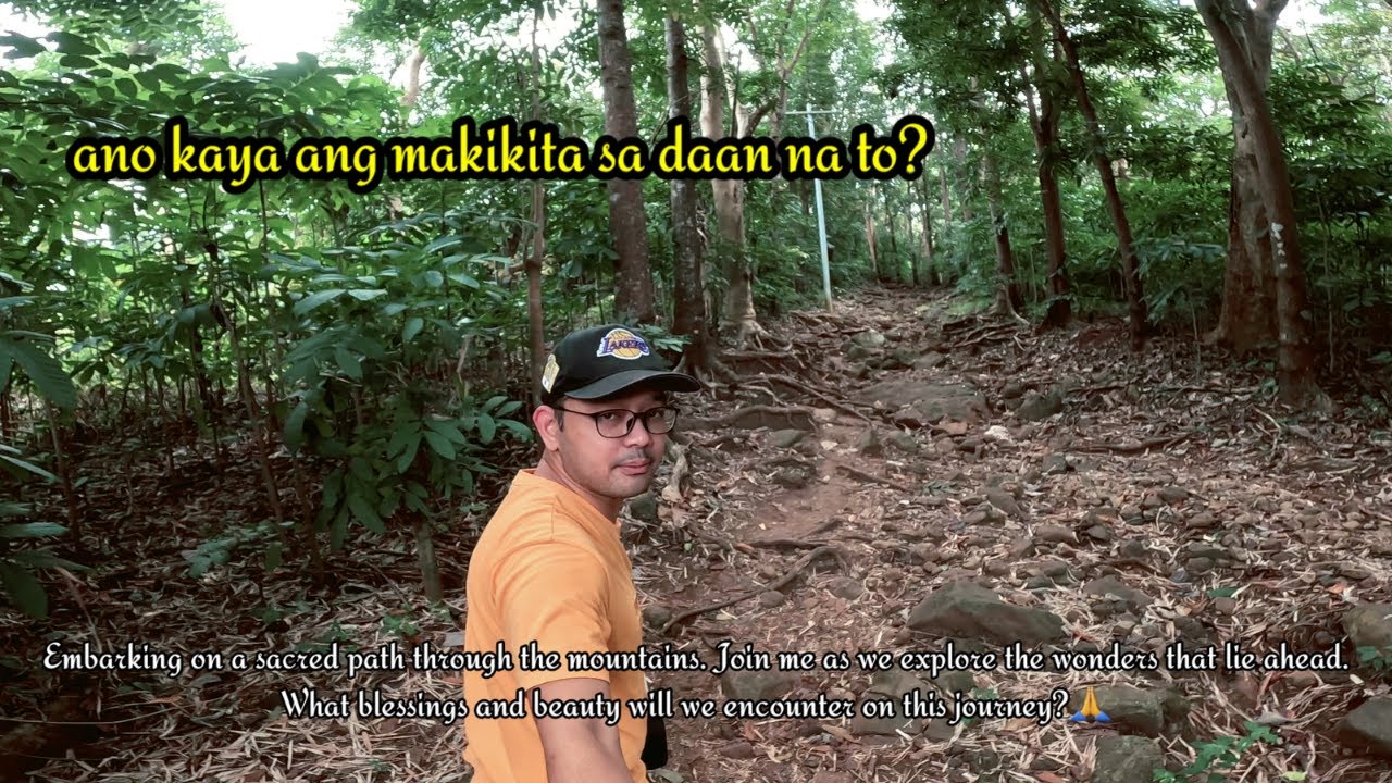 BANAL  NA BUNDOK | DALAN NING KRUS | MOUNT ARAYAT