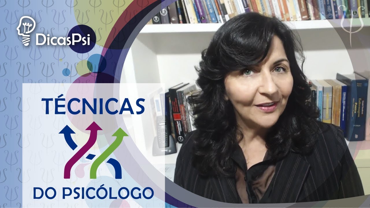 #DicasPsi  - Técnicas da Psicoterapia