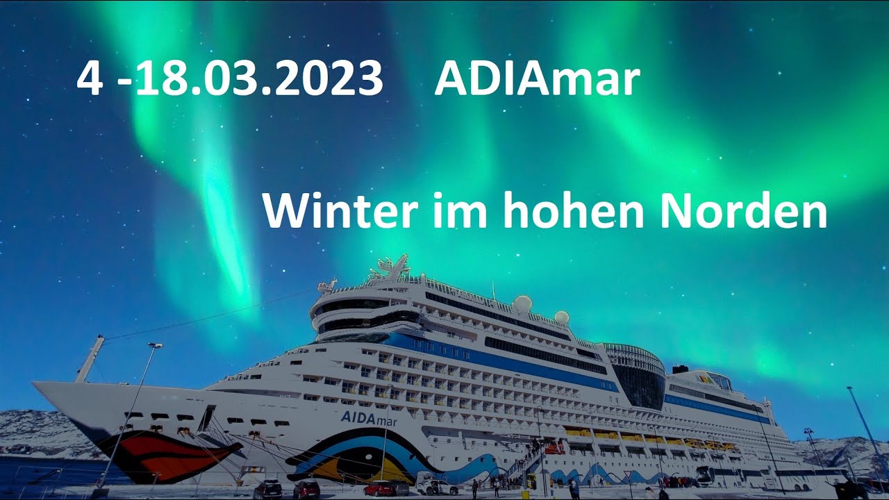 AIDAmar 3.23 Reise in den hohen Norden  Norwegen Polarlichter