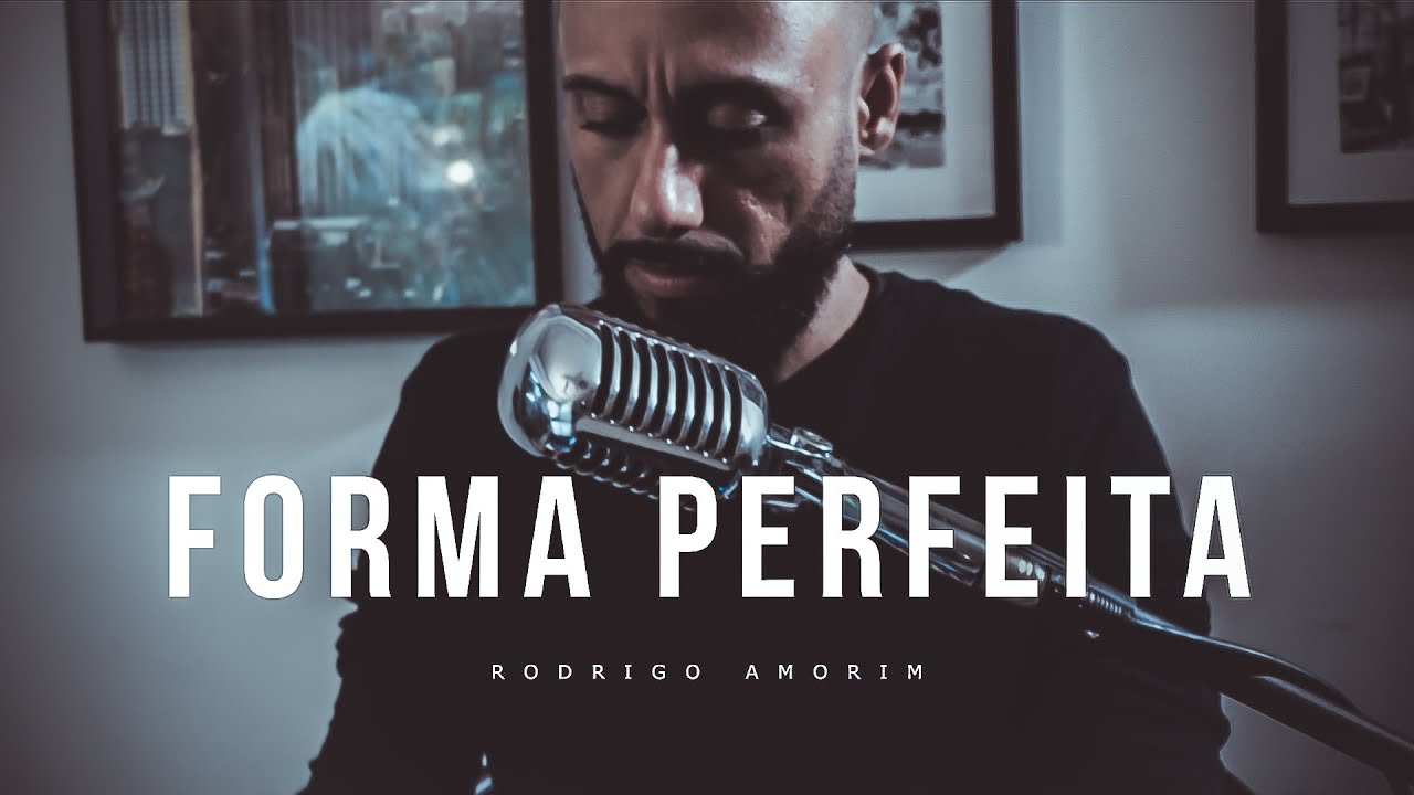 Forma Perfeita - Rodrigo Amorim (COVER)