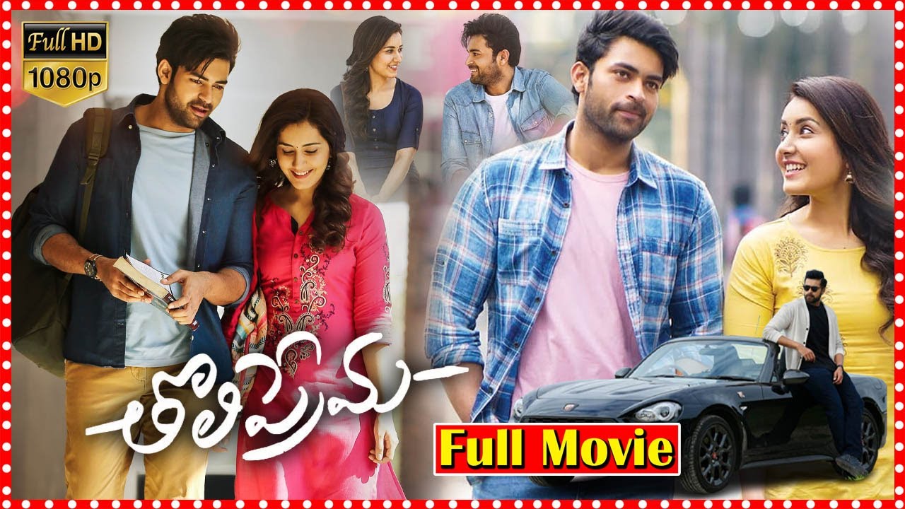 Tholi Prema Rom_Drama Telugu Full Film | Varun Tej And Raashii Khanna | Hyper Aadi @tfccinemalu