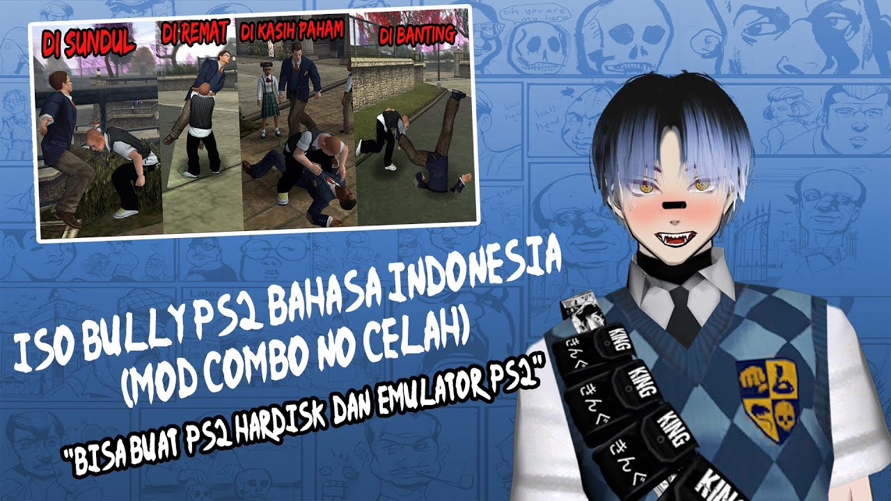 Share Mod ISO PS2: Bully (USA) + Mod combo no celah + Subtitle indonesia