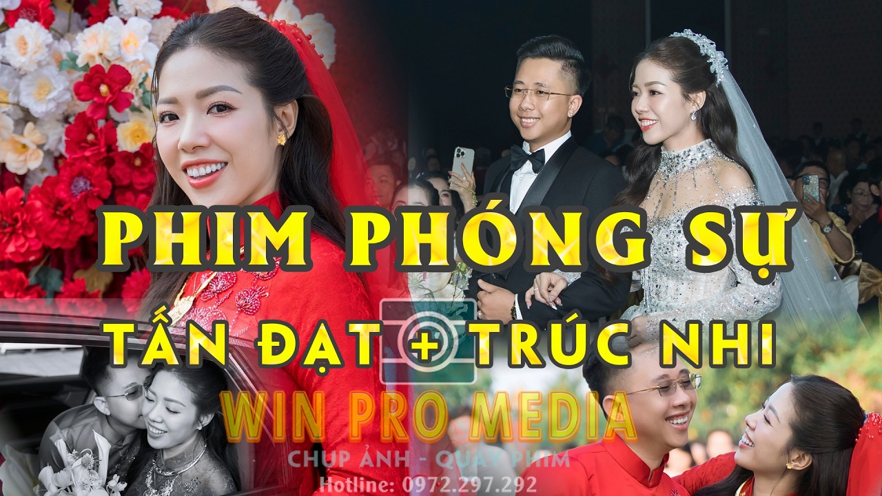 PHÓNG SỰ CƯỚI TẤN ĐẠT + TRÚC NHI 17-01-2026 | WIN PRO MEDIA