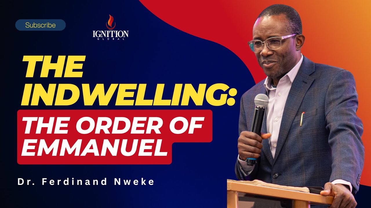 Ferdinand Nweke: The Indwelling: The Order of Emmanuel