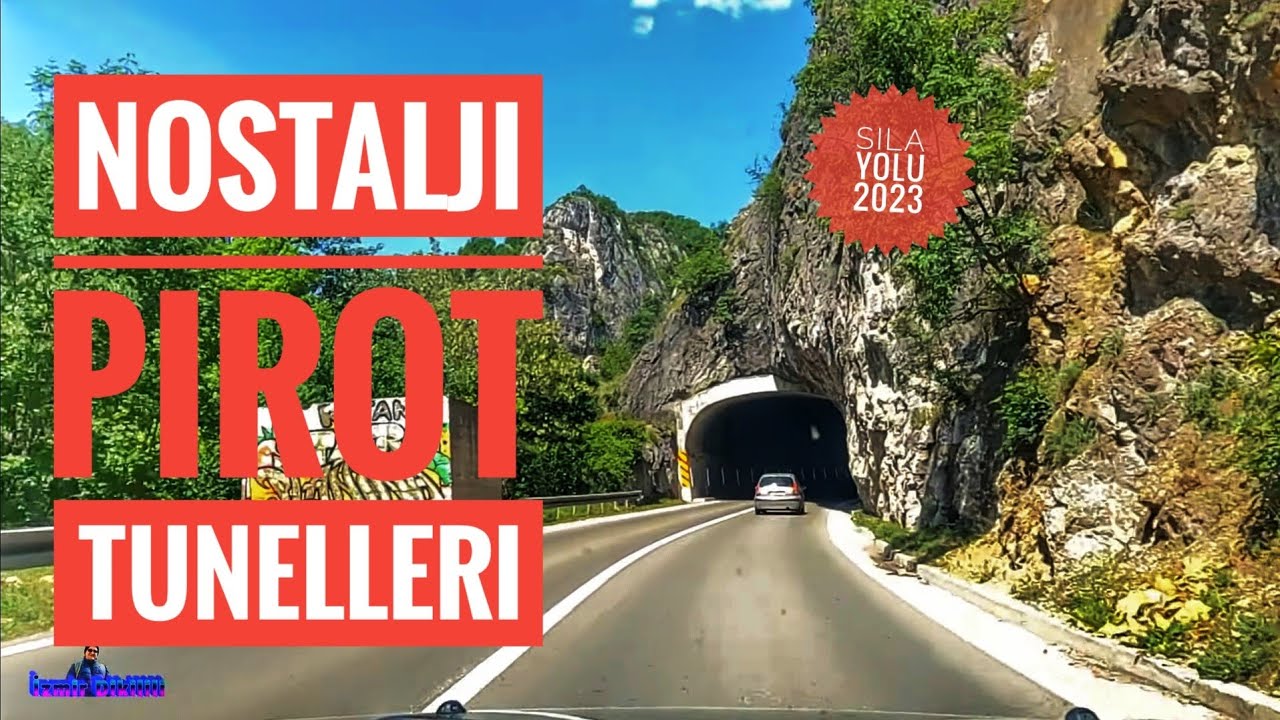 SILA YOLU 2023 NOSTALJI PIROT TUNELLERI