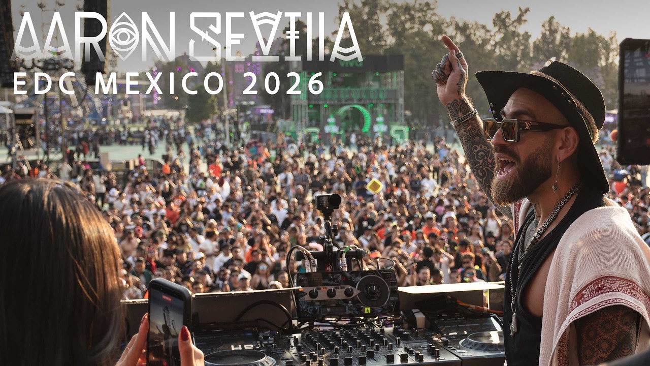 Aaron Sevilla @ EDC Mexico 2026 Live