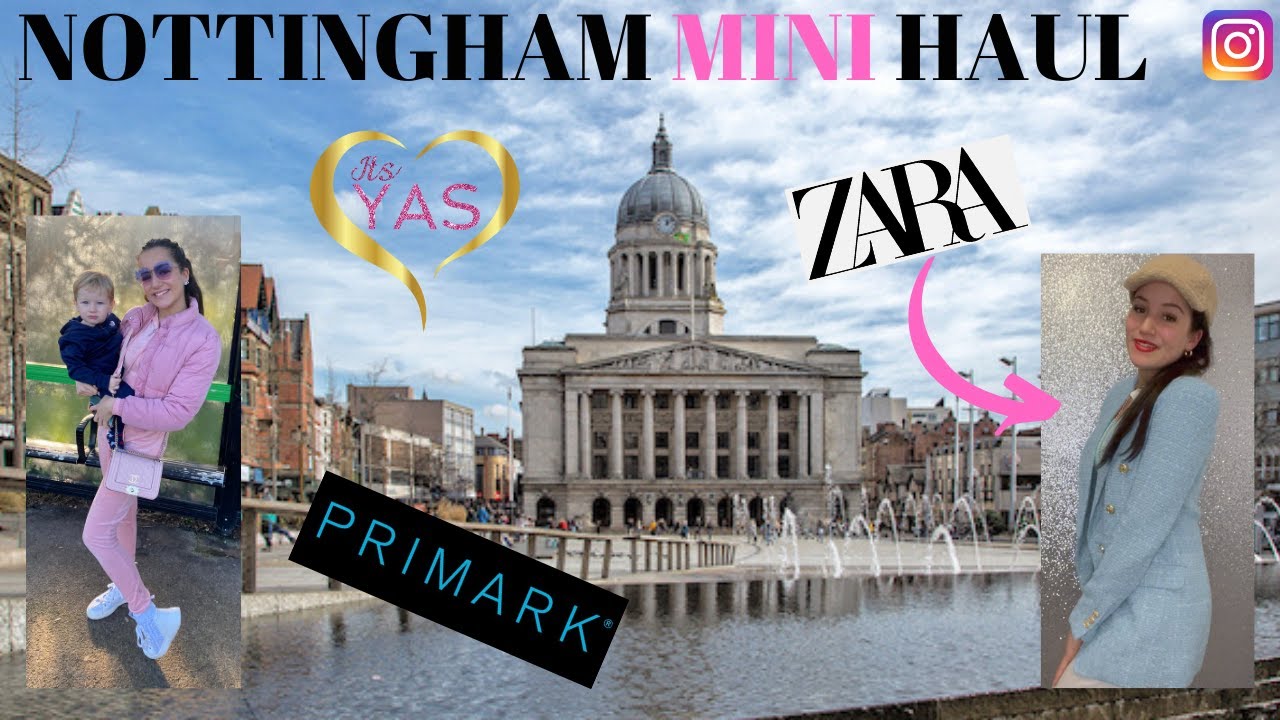 Primark Haul (& Zara) Mini Notts Haul 