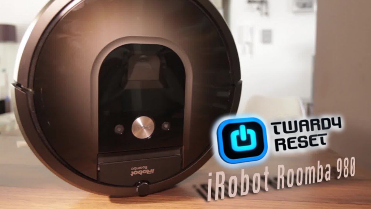 iRobot Roomba 980 - Nowa wersja kultowego odkurzacza - Twardy Reset
