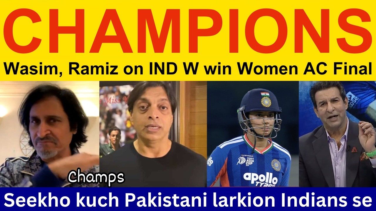 Pak Media Crying on India women win Asia Cup 2026 Final | Ramiz Speaks, shoaib akhtar on IND W vs SL