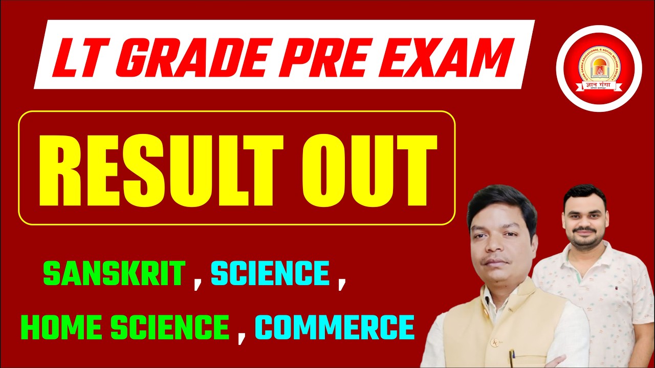 LT GRADE EXAM PRE RESULT OUT | #ltgrade2025 #ltmains #ltgrade2025 #ltrexam