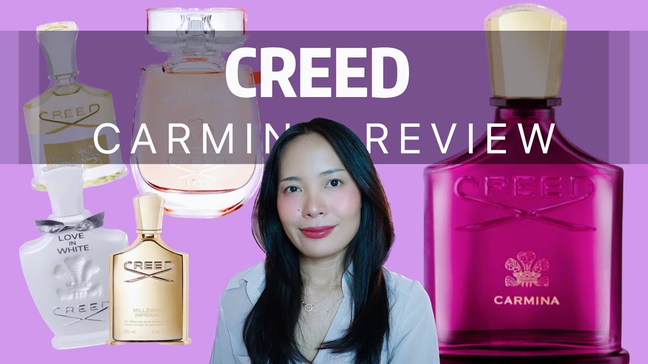 🆕 รีวิวน้ำหอมใหม่ !! CREED Carmina and TOP 5 CREED ที่โบจัดว่าดี | MISSPEONY