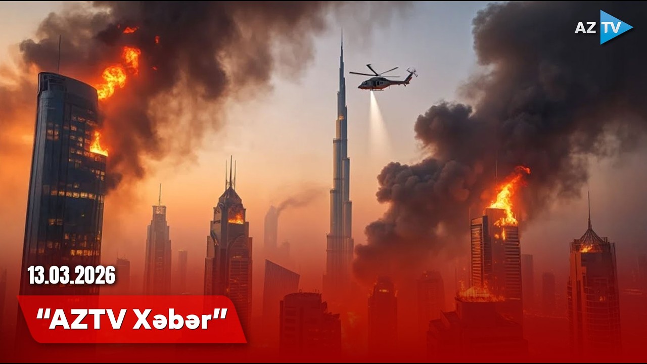 AZTV XƏBƏR (18:00) | 13.03.2026