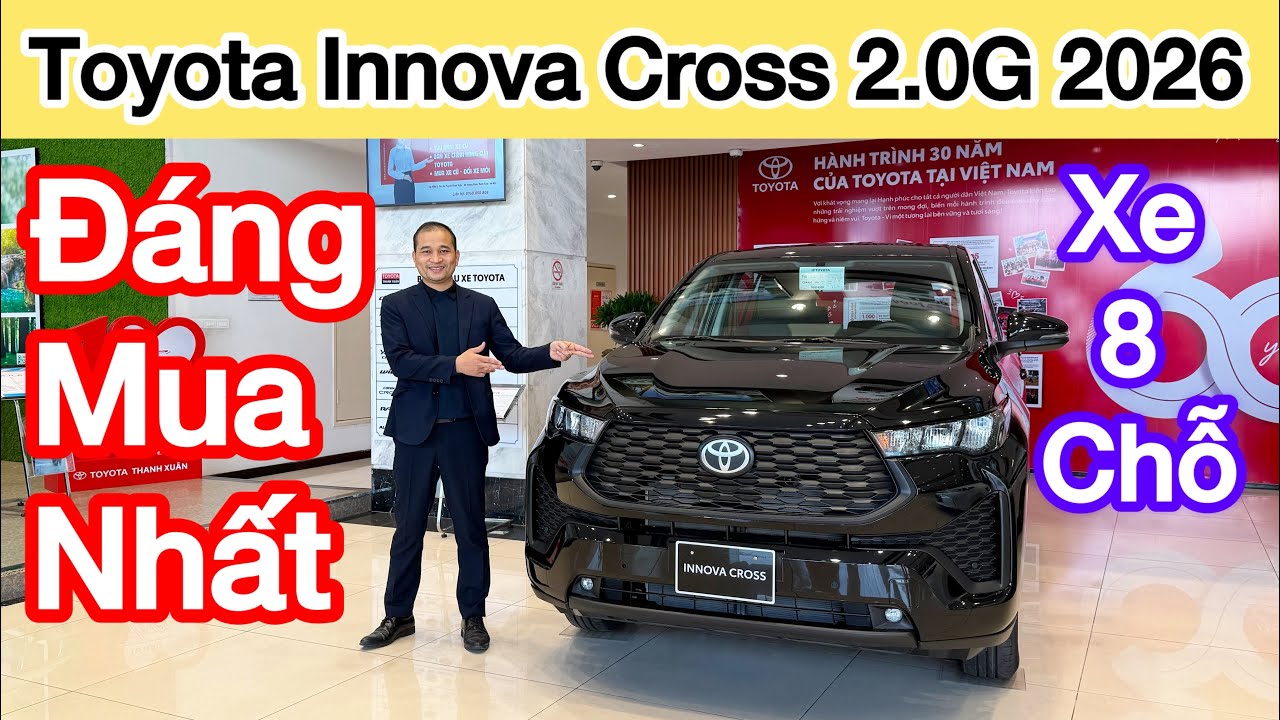 Trên tay Toyota Innova Cross 2.0G bản mới 2026 vừa về Việt Nam, giá 730 triệu cho xe 7 chỗ nhập khẩu