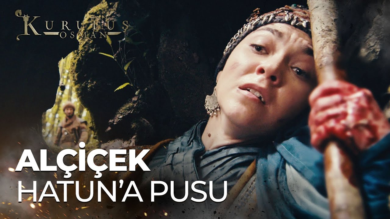 Alçiçek Hatun ölümle burun buruna - Kuruluş Osman 127. Bölüm