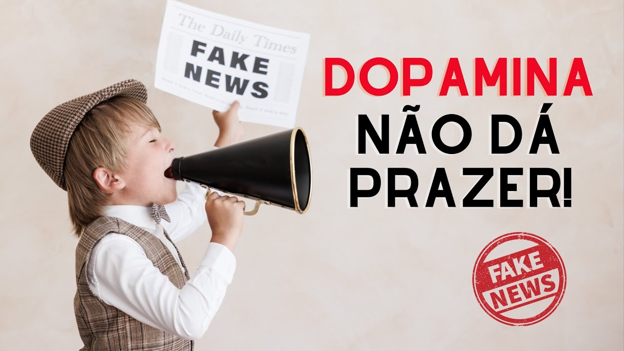 O que saber sobre a DOPAMINA!