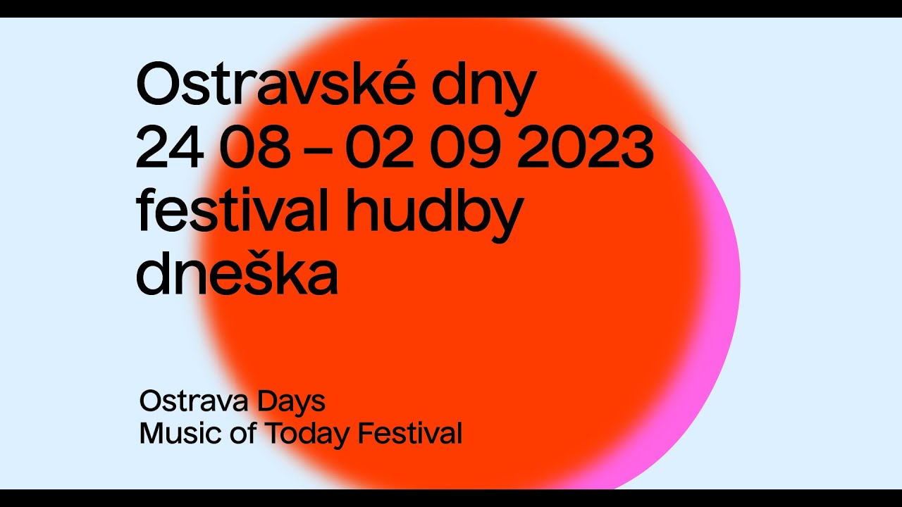 Ostravské dny 2023 / Ostrava Days 2023