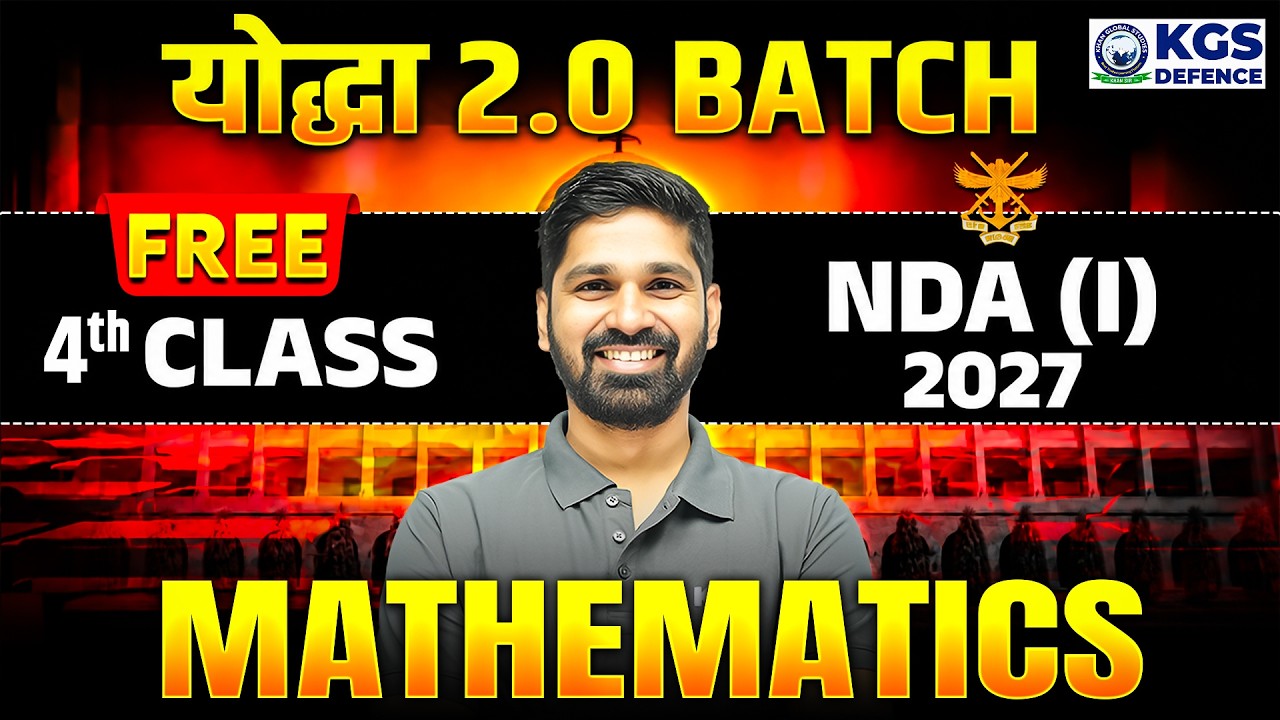 NDA 1 2027 Yodha 2.0 Batch | Mathematics 4th Free Class by Prashant Sir | KGS Defence