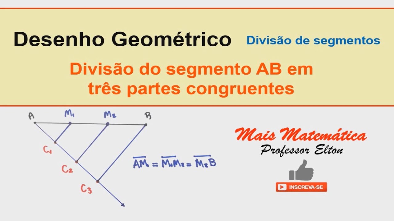 09 - Divisão do segmento AB em três partes congruentes