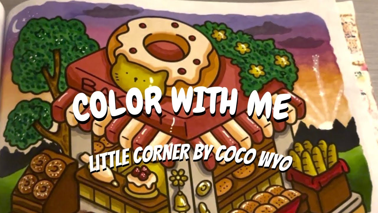 Color With Me 🥖 🧁 Little Corner by Coco Wyo | Sunset Bakery