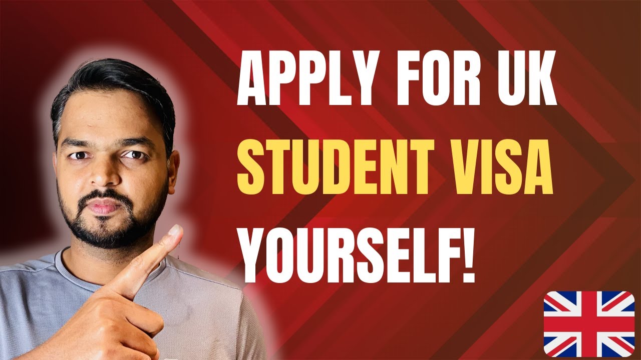 How to Apply for a UK Student Visa YOURSELF