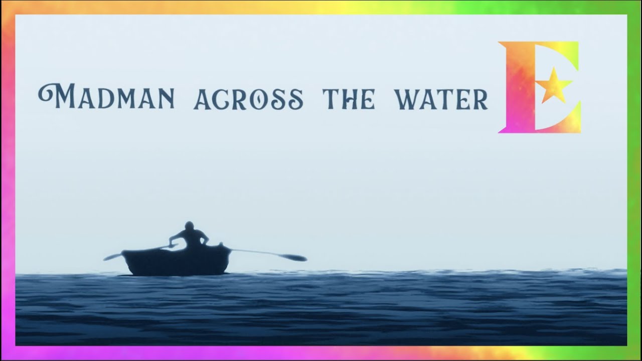 Elton John - Madman Across The Water (Lyric Video)