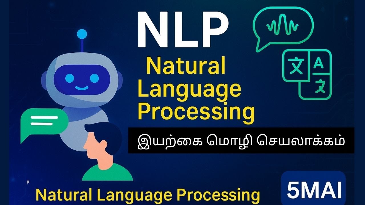 Episode 8 - NLP in Tamil | 5MAI | Natural Language Processing (இயற்கை மொழி செயலாக்கம்)