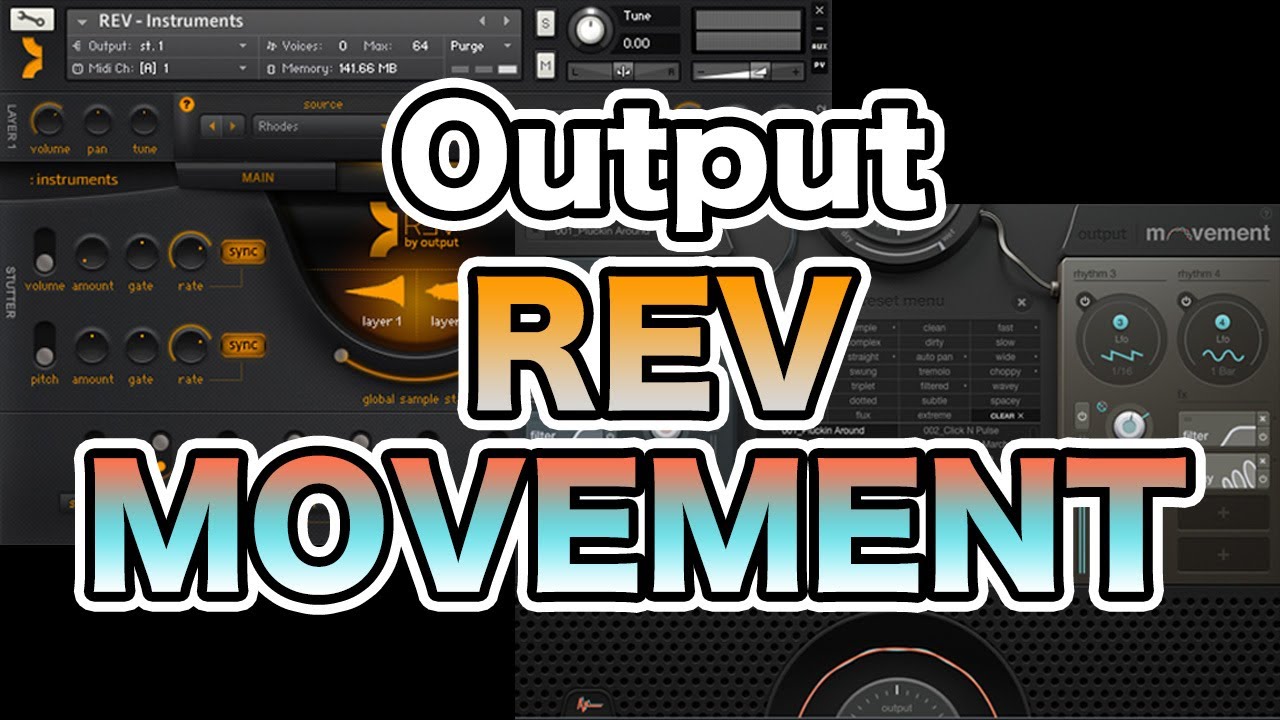 Output REV and MOVEMENT review