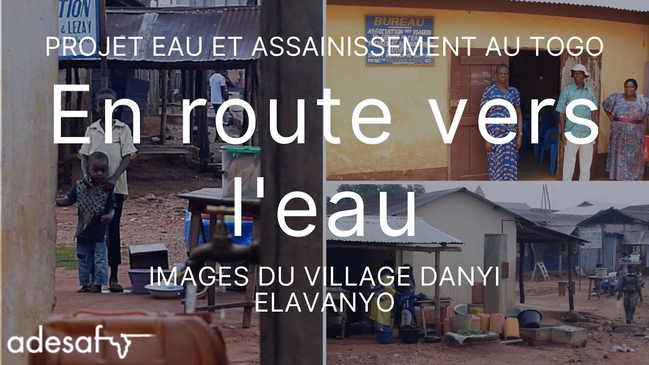En route vers l'eau : projet Eau Togo - images du village Danyi Elavanyo - ADESAF 2020
