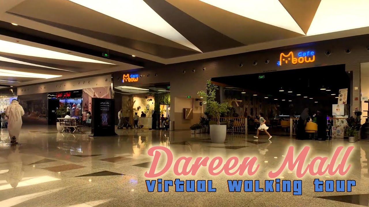 Virtual Walking Tour 🚶‍♂️ Dareen Mall 🇸🇦