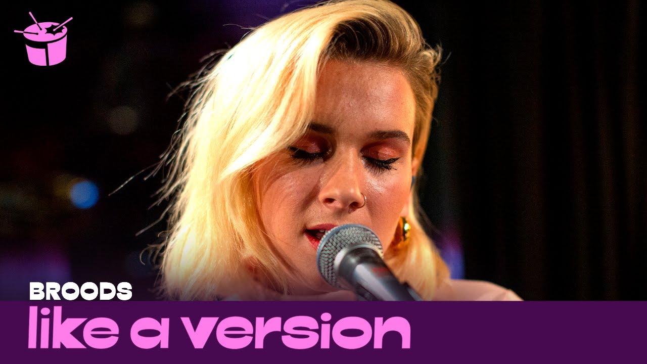Broods cover Mac DeMarco 'My Old Man' for Like A Version