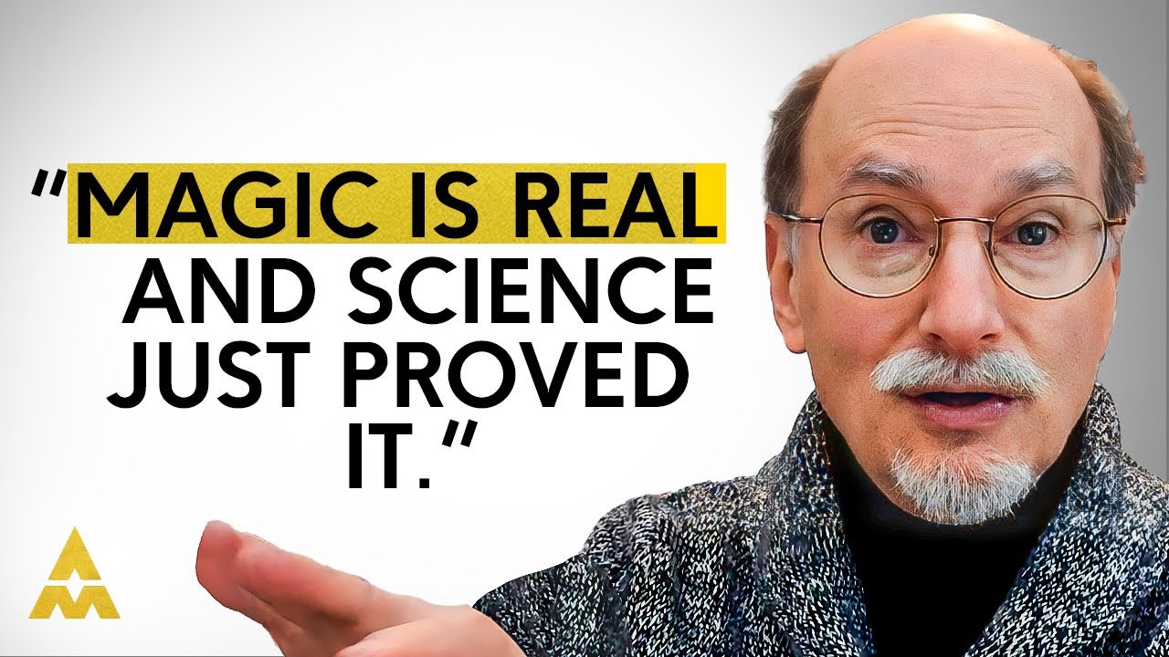 Scientist Explains: How to Use PROVEN “Magic” to Create Your Dream Life | Dr Dean Radin