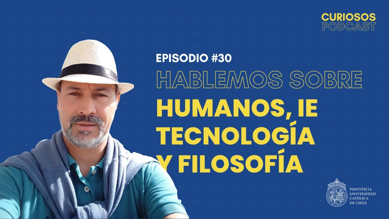 EP #30 Filosofía y tecnología: cómo mantener lo humano en la era digital con Daniel Toscano