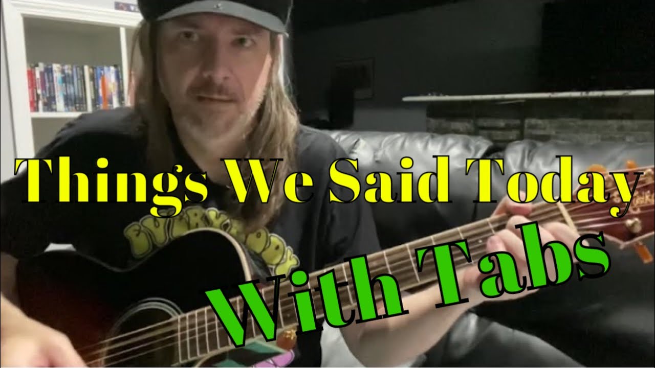 Beatles Things We Said Today Acoustic Guitar Lesson with Tabs
