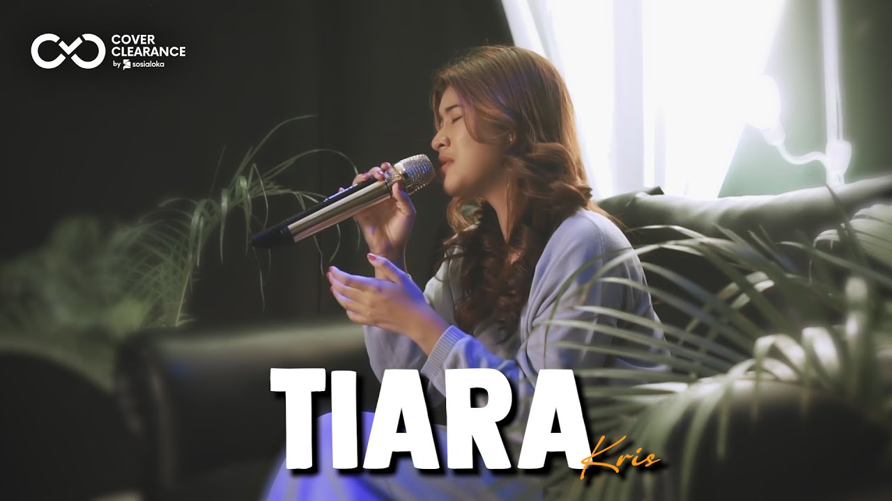 TIARA - KRIS | Cover by Nabila Maharani