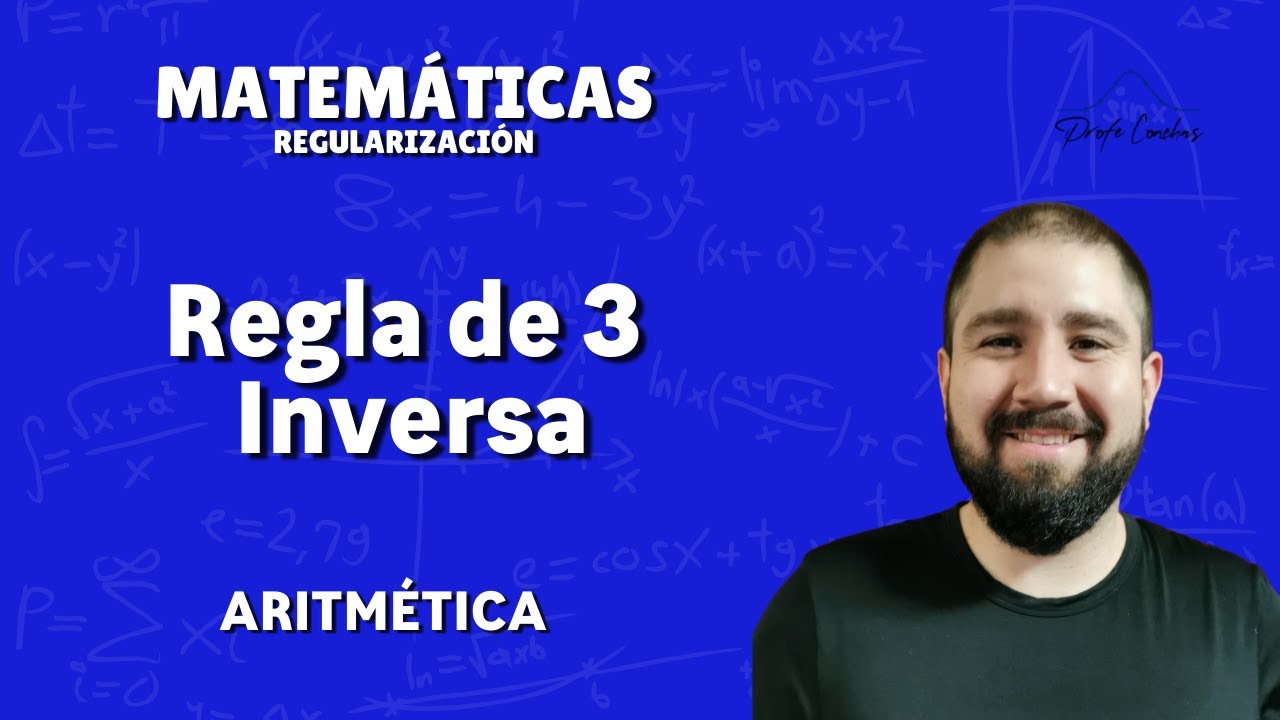 Regla de 3 Inversa - Aritmética - Clase Completa