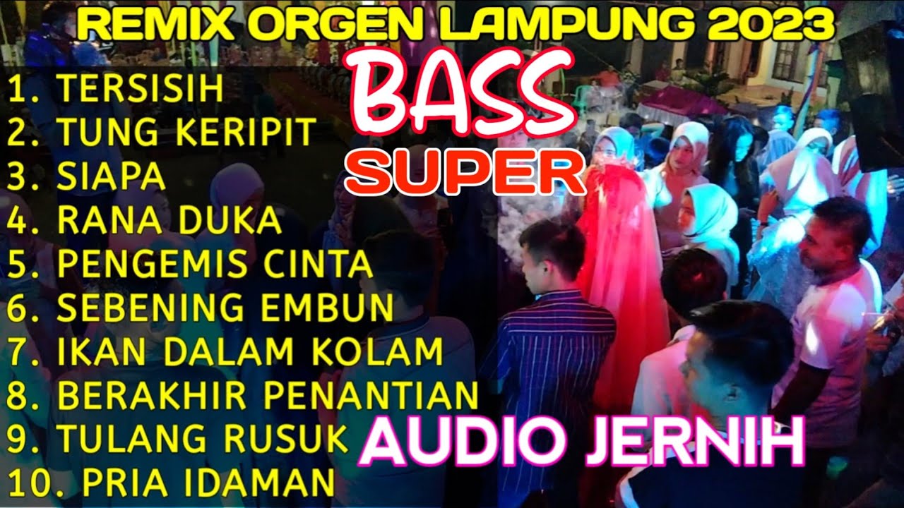 REMIX ORGEN LAMPUNG FULL ALBUM LAGU DANGDUT LAWAS VIRAL CHANDRA MUSIC OFFICIAL FULL BASS