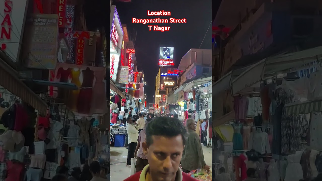 Location Ranganathan Street T.Nagar Shopping T Nagar #ranganathanstreet #tnagarvlog #tnagar