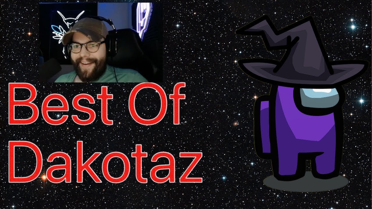 Best Of Dakotaz | dk Among Us Highlights