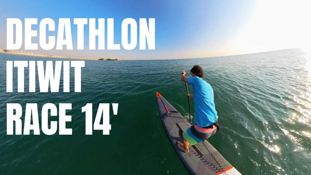 TEST SUP Decathlon Race ITIWIT 14' - VELOCE e BELLO perfetto per chi vuole SUPERARE I PROPRI LIMITI