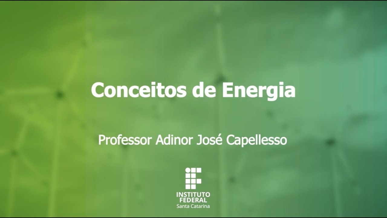 Energia na agricultura - Conceitos de energia