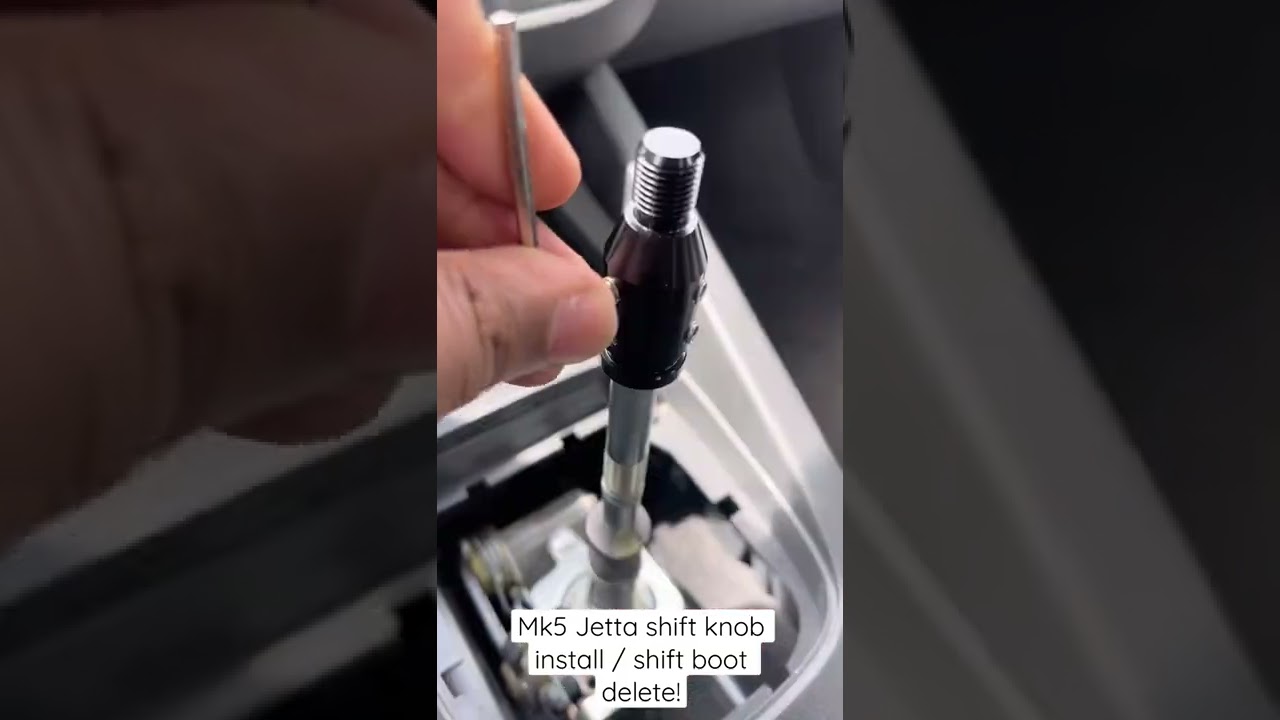Mk5 Jetta | Shift Knob Install / Shift Boot Delete