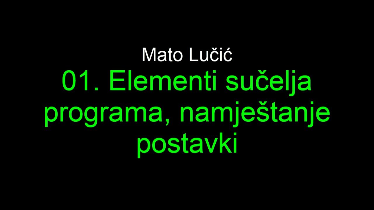 01 AutoCAD: elementi sučelja programa, namještanje postavki