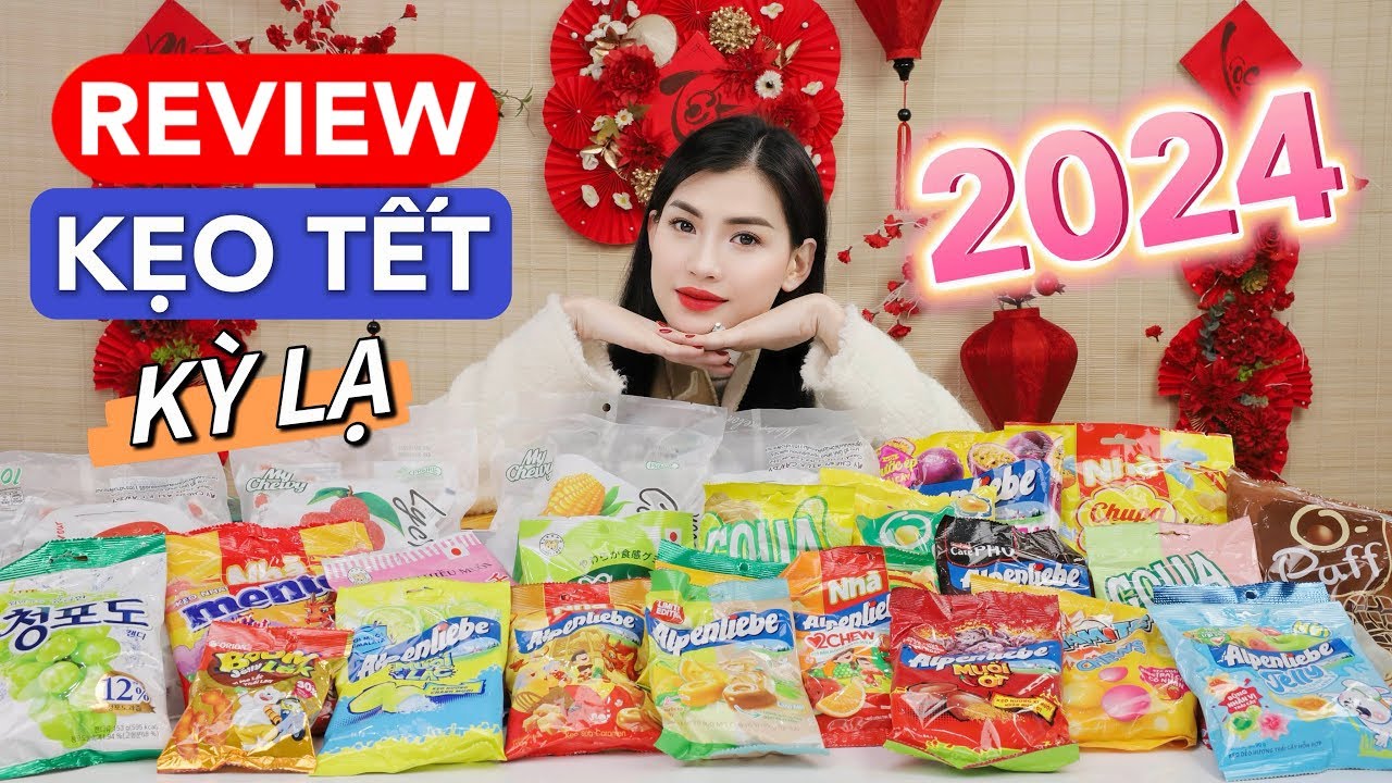 REVIEW 25 Loại kẹo Tết KỲ LẠ TẾT 2024 | Muối ớt? Muối lắc? Sả chanh? Cafe Phố? Marshmallow Xoài...