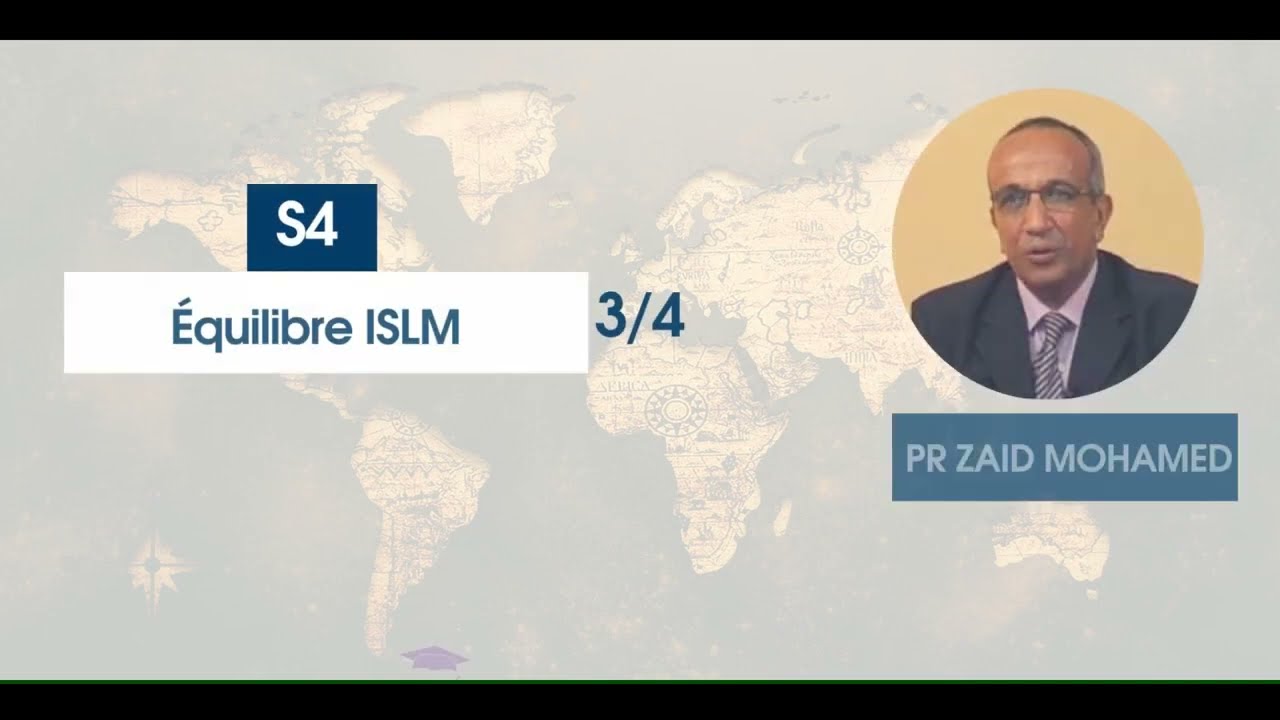 S4 Équilibre ISLM 3/4 #UCA #FSJES_Marrakech
