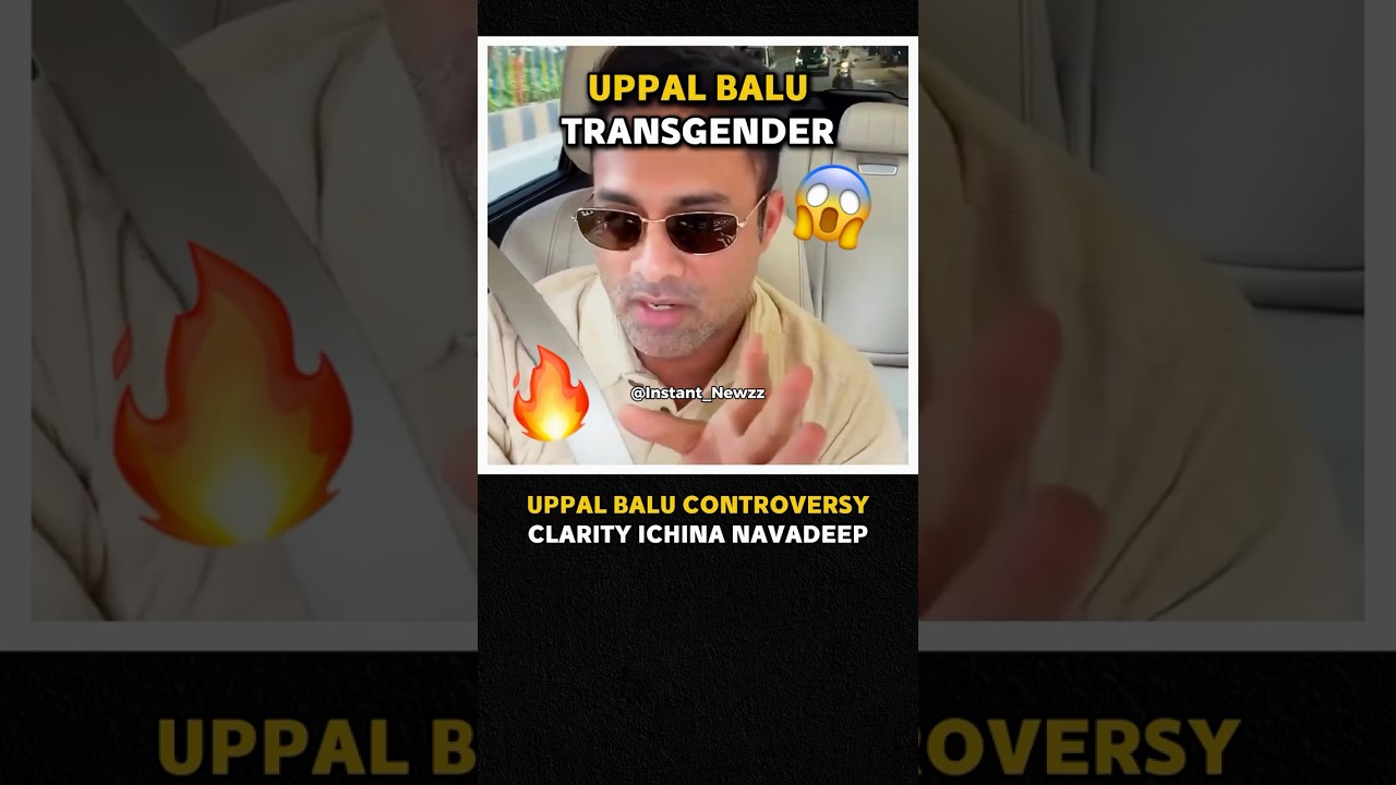 Navdeep gives clarity on the Uppal Balu Agnipariksha controversy!