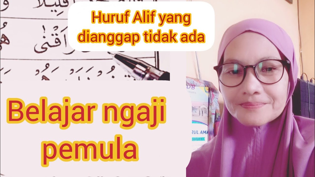 Huruf Alif yang dianggap tidak ada #hurufalifyangdianggaptidakada #belajarngajiquran #ngajifromhome 