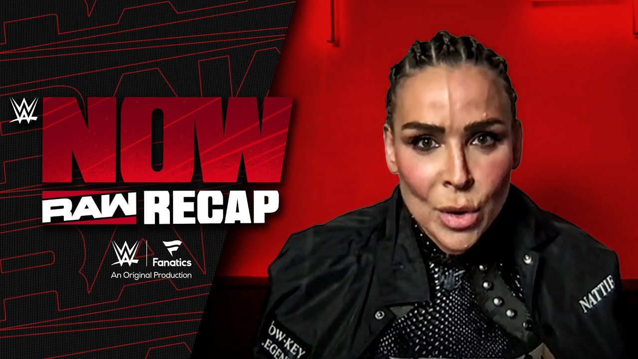 FULL INTERVIEW: Nattie to Maxxine Dupri: “Kiss my a**” | Raw Recap: WWE Now