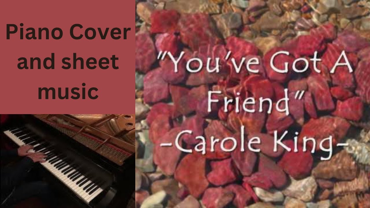 You've Got A Friend by Carole King (piano cover + sheet music)